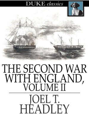 cover image of The Second War with England, Volume II
